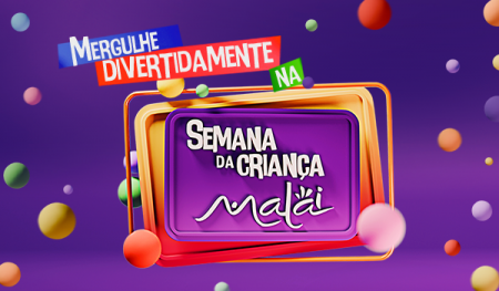 Semana da Criança Malai Manso