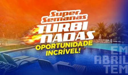 Super Semanas Turbinadas Abril